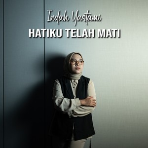 Hatiku Telah Mati