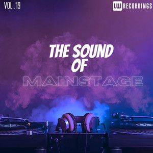 The Sound Of Mainstage, Vol. 19 (Explicit)