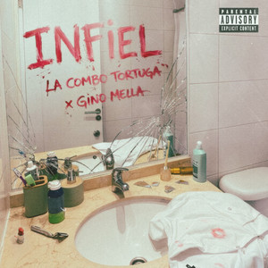 Infiel (Explicit)