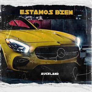 ESTAMOS BIEN (Explicit)