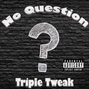 No Question (Explicit)