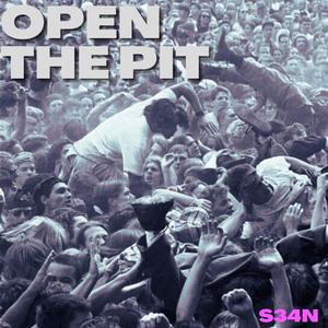 OPEN THE PIT