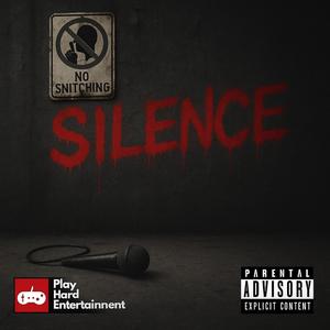 Silence (Explicit)