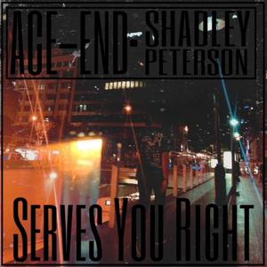Serves You Right (feat. Shad Peterson)