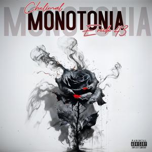 Monotonia (feat. Erick 43) (Explicit)