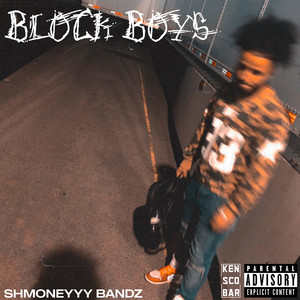 Block Boys (Explicit)