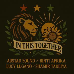 In This Together (feat. Shamir Tadeiya)