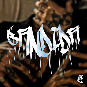 BANDIDA (Explicit)