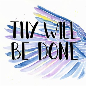 Thy Will Be Done (feat. Jack Bloss)