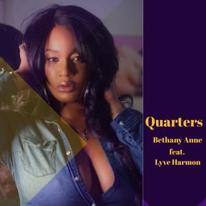 Quarters (feat. Lyve Harmon)