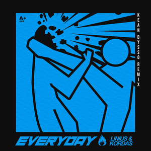 Everyday (KEAN DYSSO Remix|Explicit)