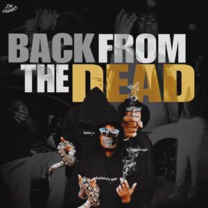 Back From The Dead (Explicit)