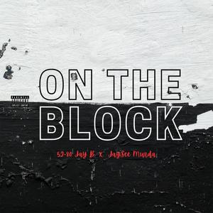 On The Block (feat. JaySee Murda) [Explicit]