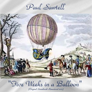 "Five Weeks in a Balloon" Original Soundtrack (Remastered 2017)