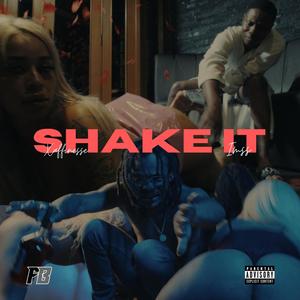 Shake It (Explicit)