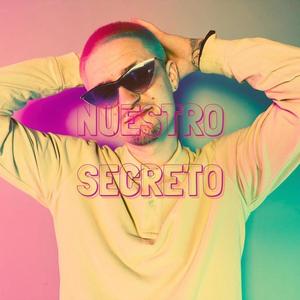 NUESTRO SECRETO (Explicit)