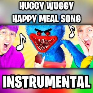 Huggy Wuggy Happy Meal Song (Instrumental)