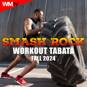 Smash Rock Workout Tabata Fall 2024 (20 Sec. Work and 10 Sec. Rest Cycles With Vocal Cues / High Intensity Interval Training Compilation for Fitness & Workout)