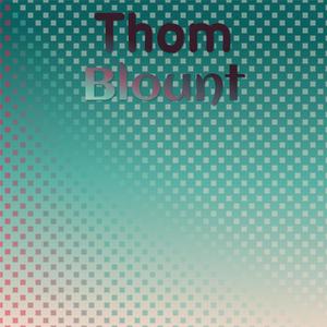 Thom Blount