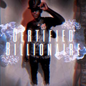 Certified Billionaire (Explicit)