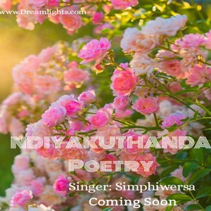 Ndiyakuthanda Poem