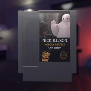 NICK.ILL.SON - NOBODY PERFECT