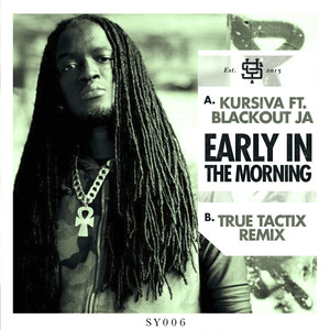 Early In The Morning (True Tactix Remix)