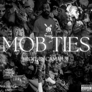 MOB TIES (Explicit)