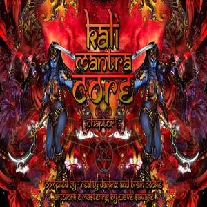 Sound Of Kali Forest (Kali Mantra Core)