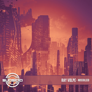 Ray Volpe - Nosebleed (Explicit)