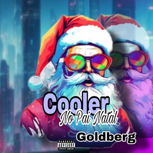 Cooler No Pai Natal (Explicit)