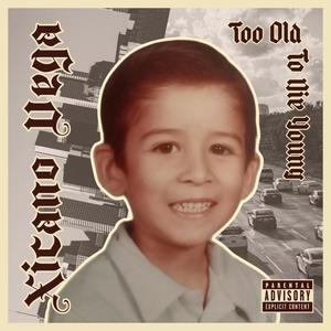 Too Old To Die Young (Explicit)