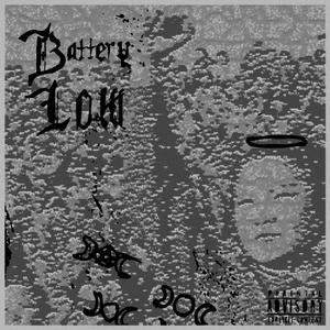 Battery low(feat. 50blessings) (Explicit)