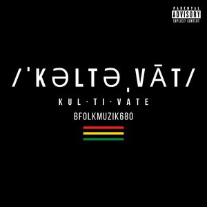 KULTIVATE (Explicit)