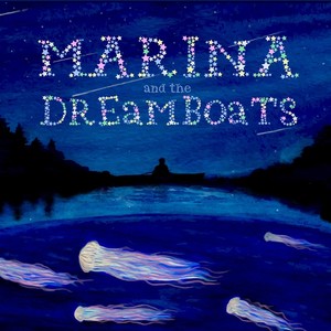 Marina and the Dreamboats