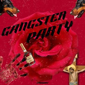 GANSTA PARTY (feat. LACED) [Explicit]