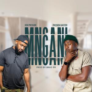 MNGANI (feat. Passion Master) (Explicit)