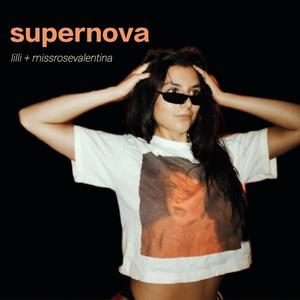 SUPERNOVA (feat. missrosevalentina)