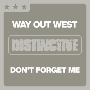 Don't Forget Me (Radio Edit)