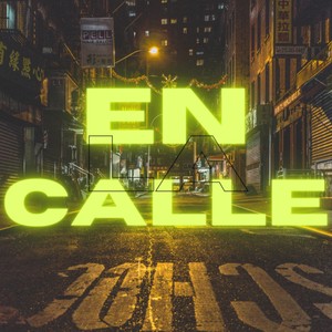En La Calle (Explicit)