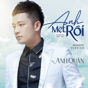 Anh Mệt Rồi (Acoustic)