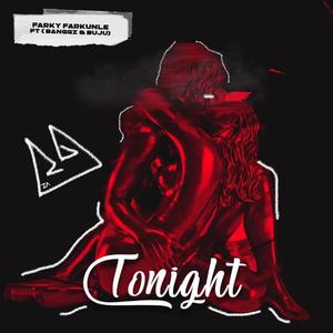 TONIGHT(feat. Banggz & BNXN)