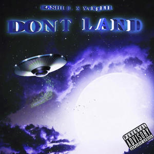 DON'T LAND (Explicit)