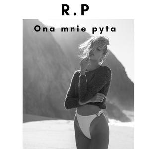 Ona mnie pyta