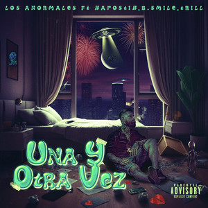 Una Y Otra Vez (Explicit)