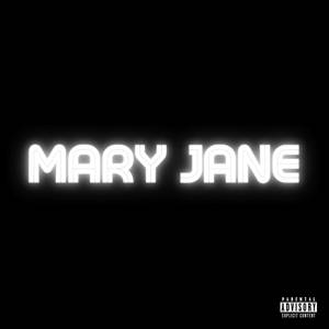 Mary Jane (Explicit)