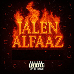 Jalen Alfaaz (Explicit)