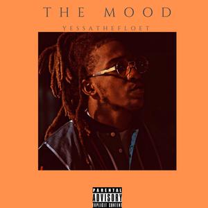 The Mood (Explicit)