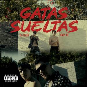 GATAS SUELTAS (Explicit)