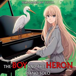 The Boy and the Heron (Piano Solo)